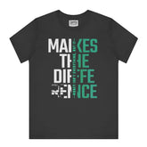 Make the Difference Money Isn't Everything Shirt product